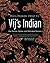 Vij's Indian by Meeru Dhalwala