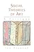 Social Theories of Art: A Critique