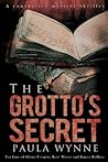 The Grotto's Secret by Paula Wynne
