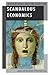Scandalous Economics: Gender and the Politics of Financial Crises (Oxford Studies in Gender and International Relations)