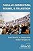 Popular Contention, Regime, and Transition: Arab Revolts in Comparative Global Perspective