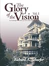 The Glory of the Vision, Vol. I The Glory of the Vision, Vol. I