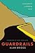 Guardrails: Six Principles ...