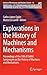 Explorations in the History of Machines and Mechanisms: Proceedings of the Fifth IFToMM Symposium on the History of Machines and Mechanisms (History of Mechanism and Machine Science, 32)
