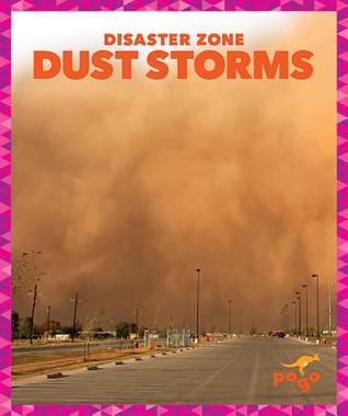 Dust Storms (Disaster Zone)