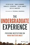 The Undergraduate Experience by Peter Felten