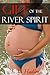 Gift of the River Spirit