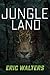 Jungle Land (DJ #0.5)