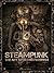 Steampunk: The Art of Retro-futurism
