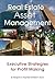 Real Estate Asset Management: Executive Strategies for Profit Making