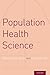 Population Health Science by Katherine M. Keyes
