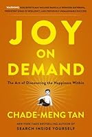 Joy on Demand: The Art of Discovering the Happiness Within