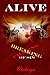 Alive: Breaking The Chains ...