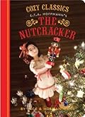 Cozy Classics: The Nutcracker