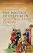 The Politics of Culture in Quattrocento Europe by Oren Margolis