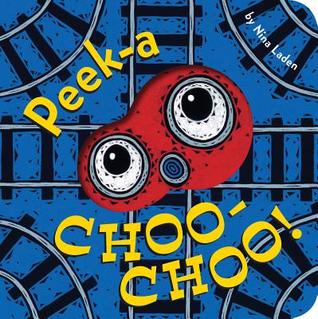 Peek-a Choo-Choo! (Board Book)