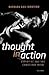 Thought in Action by Barbara Gail Montero