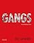 Gangs by Bill Sanders