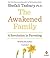 The Awakened Family: A Revolution in Parenting