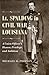 Lt. Spalding in Civil War Louisiana: A Union Officer's Humor, Privilege, and Ambition