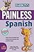 Painless Spanish (Barron's Painless)