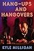 Hang-Ups and Hangovers