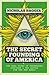 The Secret Founding of America by Nicholas Hagger