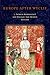 Europe After Wyclif (Fordham Series in Medieval Studies)