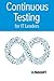 Continuous Testing