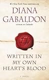 Written in My Own Heart's Blood by Diana Gabaldon