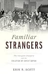 Familiar Strangers by Erik Scott