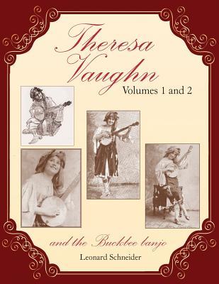 Theresa Vaughn and the Buckbee Banjo (Volume I & II)