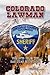 Colorado Lawman: Reports fr...