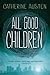 All Good Children