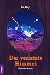 Der verletzte Himmel by Isa Day