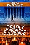 Deadly Evidence
