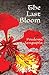 The Last Bloom