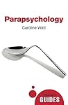 Parapsychology: A...
