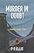Murder In Doubt (Jasmine Frame Detective novellas #2)
