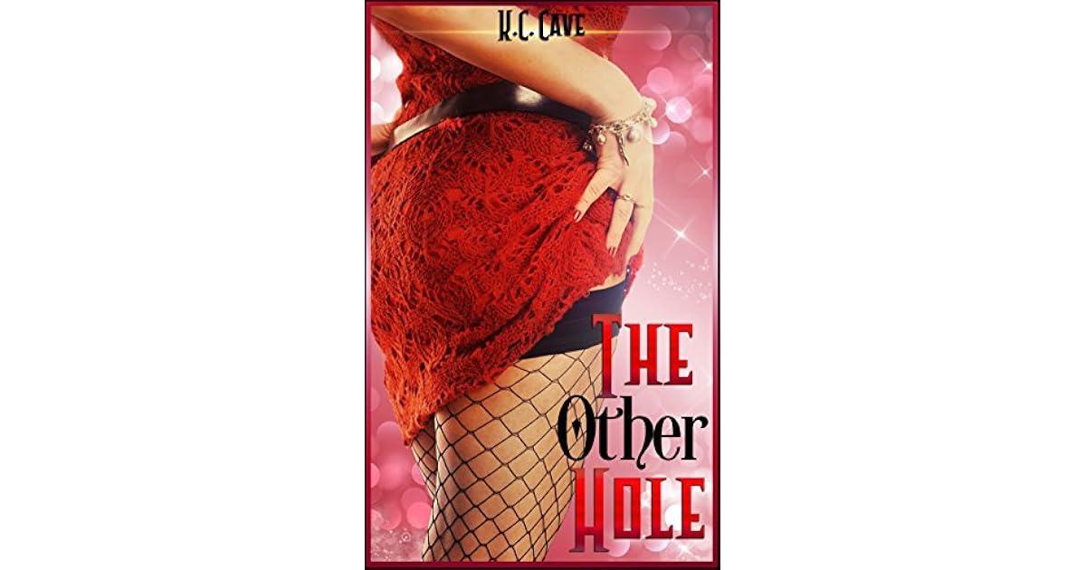 The Other Hole by K.C. Cave