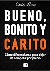 Bueno, Bonito y C...