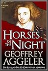 Horses of the Night by Geoffrey Aggeler