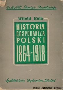 Historia gospodarcza Polski w dobie popowstaniowej 1864-1918