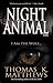 Night Animal by Thomas K. Matthews