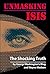 Unmasking ISIS: The Shockin...