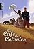 Le café des colonies by Didier Quella-Guyot