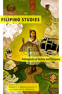 Filipino Studies: Palimpsests of Nation and Diaspora (Hardcover)