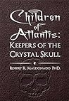 Children of Atlantis: Keepers of the Crystal Skull