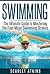 SWIMMING: The Ultimate Guid...