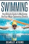 SWIMMING: The Ult...